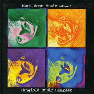 Various - Must Hear Music Volume 1 (Tangible Music Sampler) download free