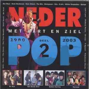 Various - Nederpop Met Hart En Ziel 1980-2003 Vol 2. download free