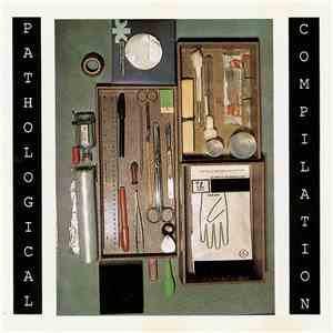 Various - Pathological Compilation download free