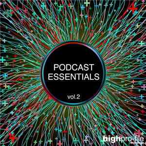 Various - Podcast Essentials, Vol. 2 download mp3 flac