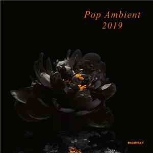 Various - Pop Ambient 2019 download mp3 flac