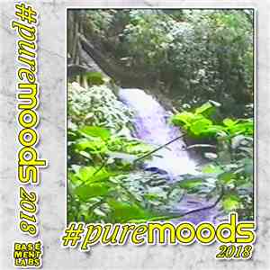 Various - #Puremoods2018 download free