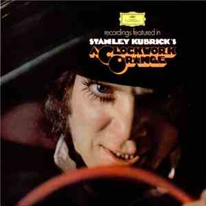 Various - Recordings Featured In Stanley Kubrick's A Clockwork Orange download mp3 flac