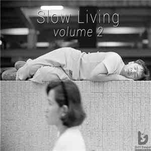 Various - Slow Living Volume 2 download free