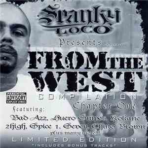 Various - Spanky Loco Presents - From The West Chapter 1 download free