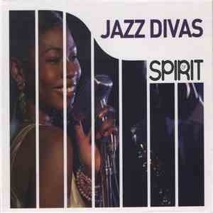 Various - Spirit Of Jazz Divas download free