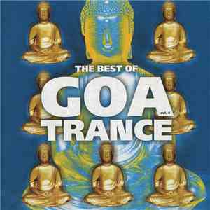 Various - The Best Of Goa Trance Vol. 4 download mp3 flac