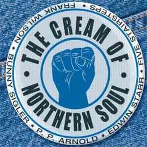 Various - The Cream Of Northern Soul download mp3 flac