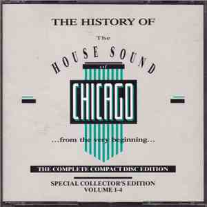 Various - The History Of The House Sound Of Chicago download mp3 flac