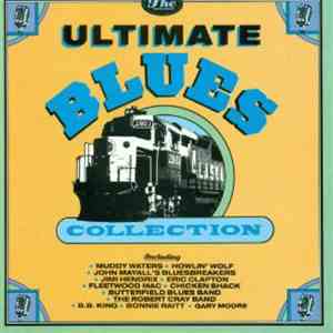 Various - The Ultimate Blues Collection download mp3 flac