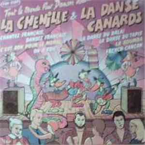 Various - Tout Le Monde Peut Danser Avec... La Chenille & La Danse Des Canards download mp3 flac