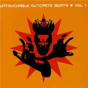 Various - Untouchable Outcaste Beats Vol.1 download mp3 flac