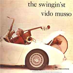 Vido Musso - The Swingin'st download free