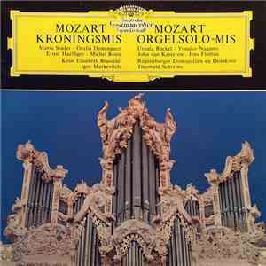 W.A. Mozart – Maria Stader ‧ Oralia Dominguez ‧ Ernst Haefliger ‧ Michel Roux ‧ Chor Elizabeth Brasseur ‧ Orchester Lamoureux, Paris ‧ Igor Markevitch - Kroningsmis Orgelsolo-mis download free