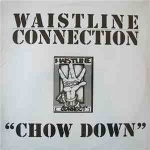 Waistline Connection - Chow Down download free