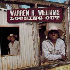 Warren H. Williams - Looking Out download free