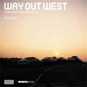 Way Out West Featuring Kirsty Hawkshaw - Stealth download mp3 flac