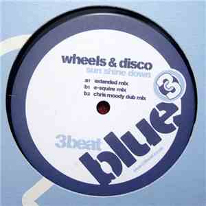 Wheels & Disco Feat. Mighty Marvin - Sun Shine Down download mp3 flac