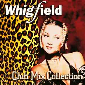 Whigfield - Club Mix Collection download mp3 flac
