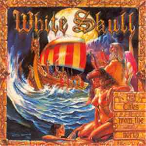 White Skull - Tales From The North download mp3 flac