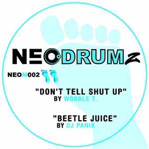 Wobble T / DJ Panik  - Neodrumz, Vol. 2 download free
