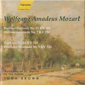 Wolfgang Amadeus Mozart, Iona Brown, The Academy Of St. Martin-in-the-Fields - Haffner-Sinfonie Nr.35 , Hafner-Serenade Nr. 7, Sinfonie Nr.33, Posthorn-Serenade Nr.9 download free
