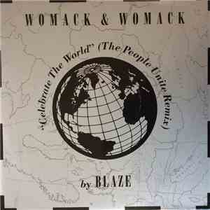 Womack & Womack - Celebrate The World (The People Unite Remix By Blaze) download free