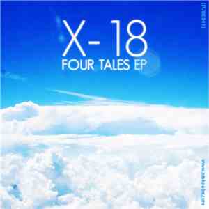 X-18 - Four Tales EP download mp3 flac