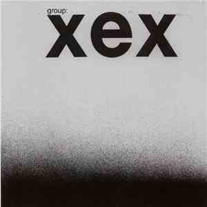 Xex - Group: Xex download mp3 flac