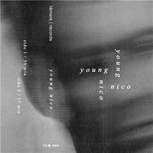 Young Nico - Young Nico download mp3 flac