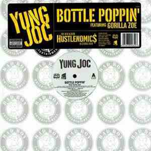 Yung Joc - Bottle Poppin' download mp3 flac